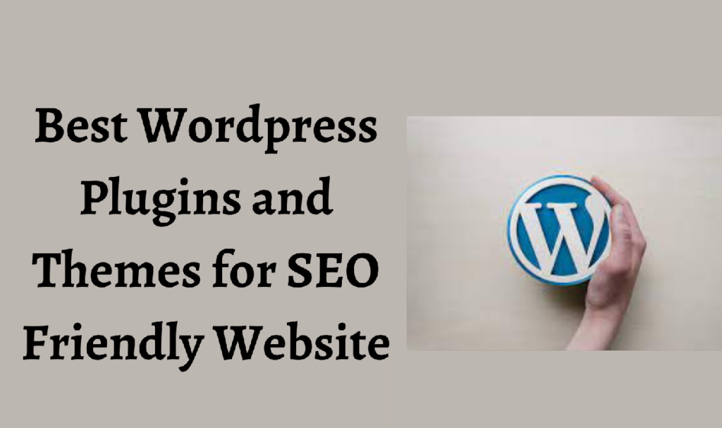 Top 5 WordPress Themes and Plugins for Better SEO