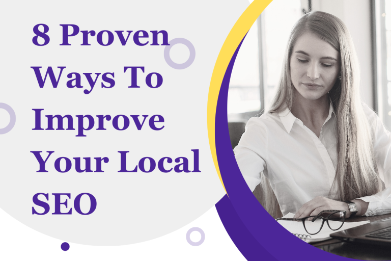 8 Proven Ways To Improve Your Local SEO