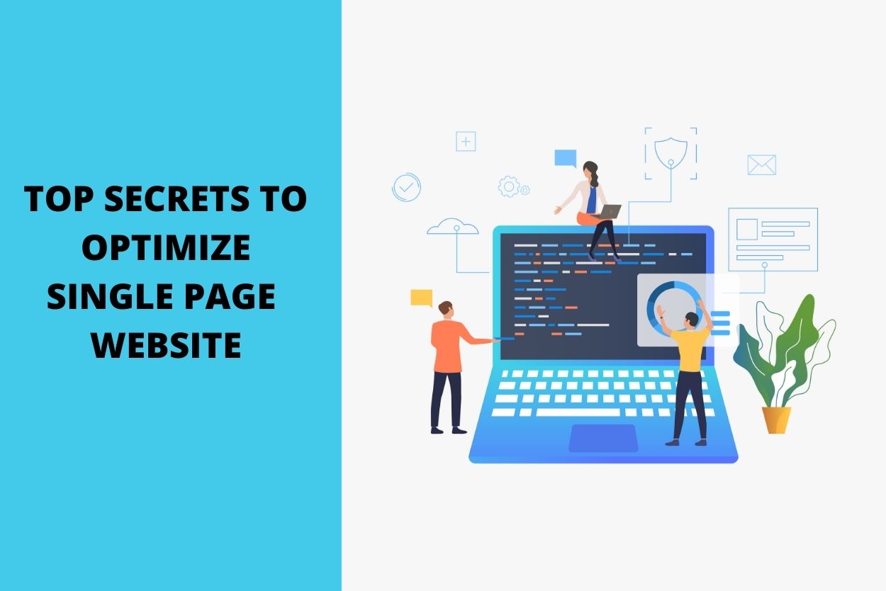 Top Secrets to Optimize Single Page Websites