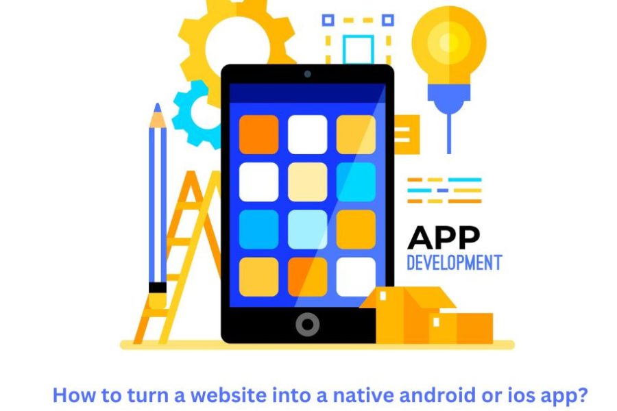 How to turn a website into a native android or ios app