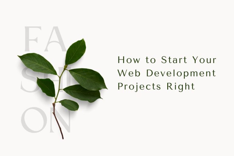How to start your web development projects right