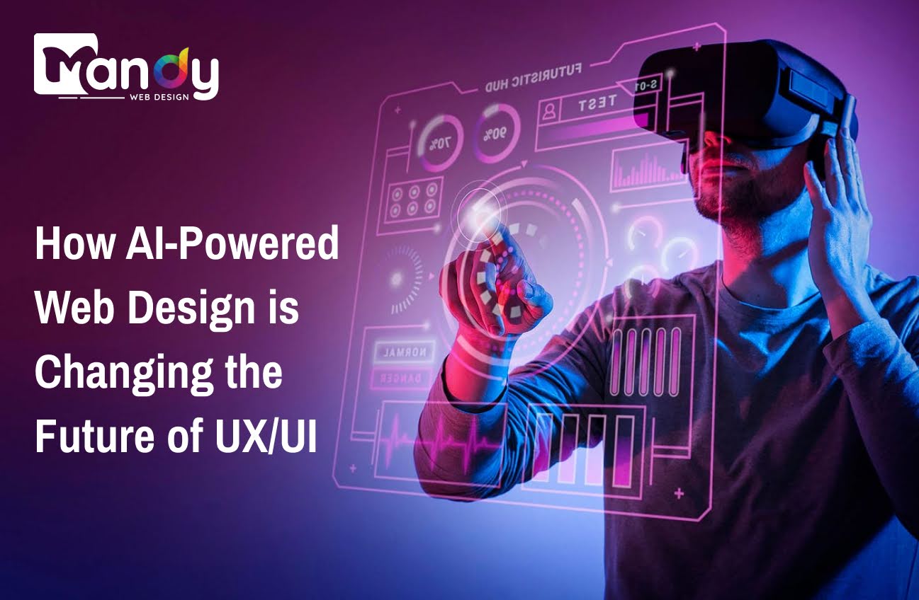 How AI-Powered Web Design is Changing the Future of UX/UI