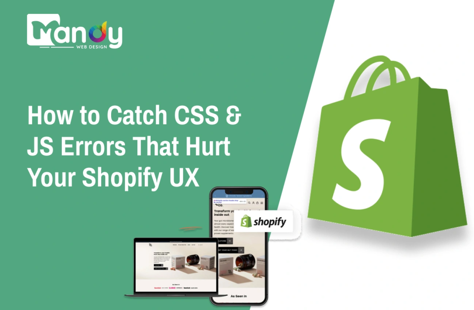 How to Catch CSS & JS Errors That Hurt Your Shopify UX