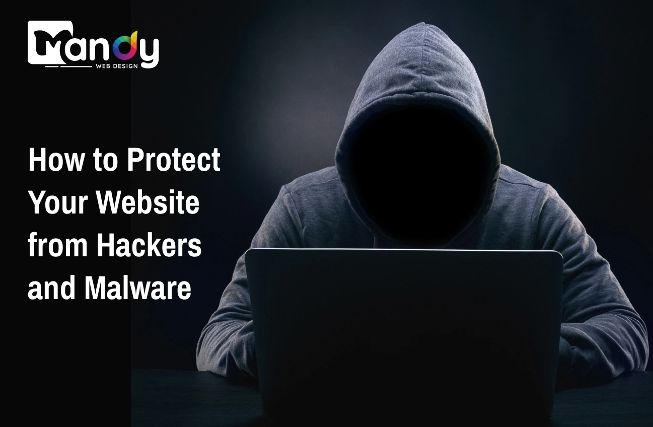 How to Protect Your Website from Hackers and Malware
