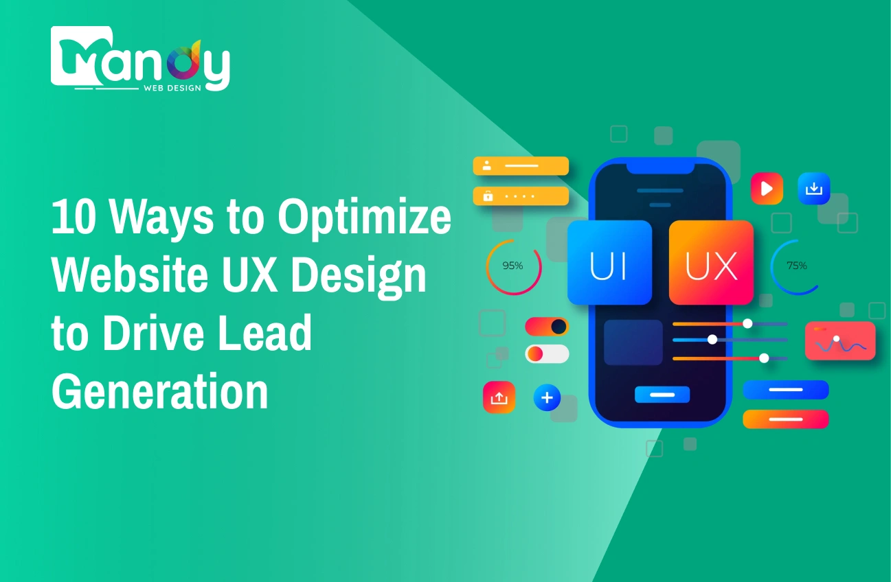10 Ways to Optimize Website UX Design to Drive Lead Generation