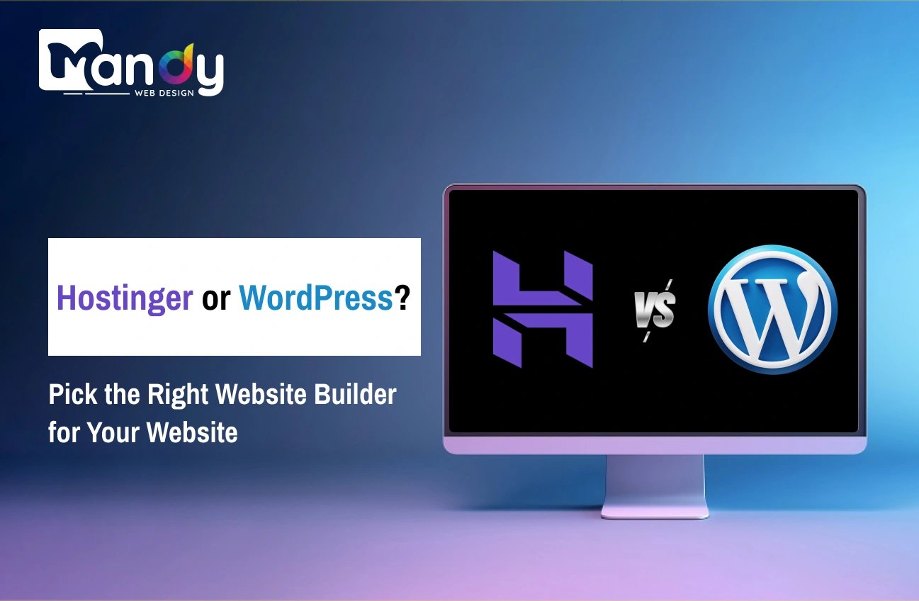 Hostinger or WordPress? Pick the Right Website Builder for Your Website