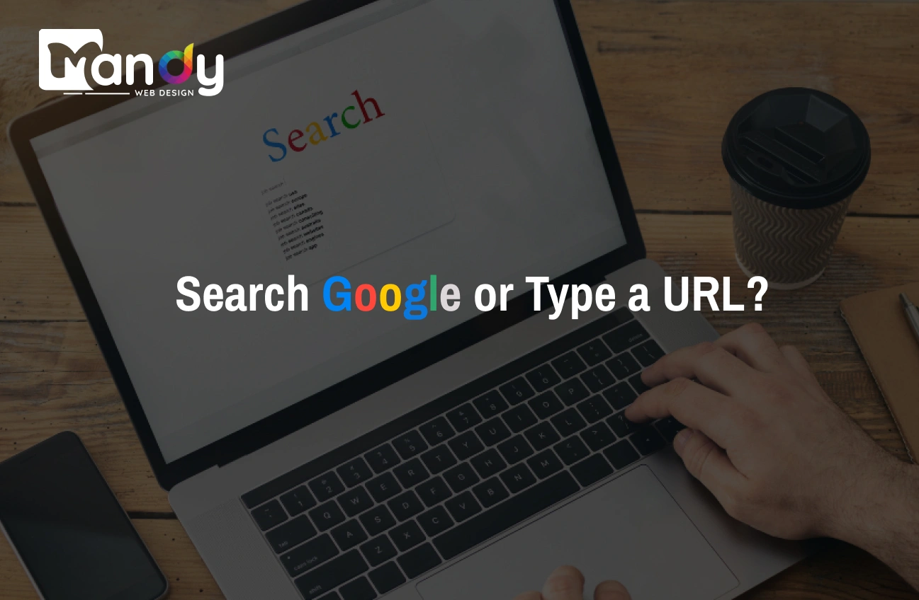 Search Google or Type a URL: Which Is the Smart Choice?