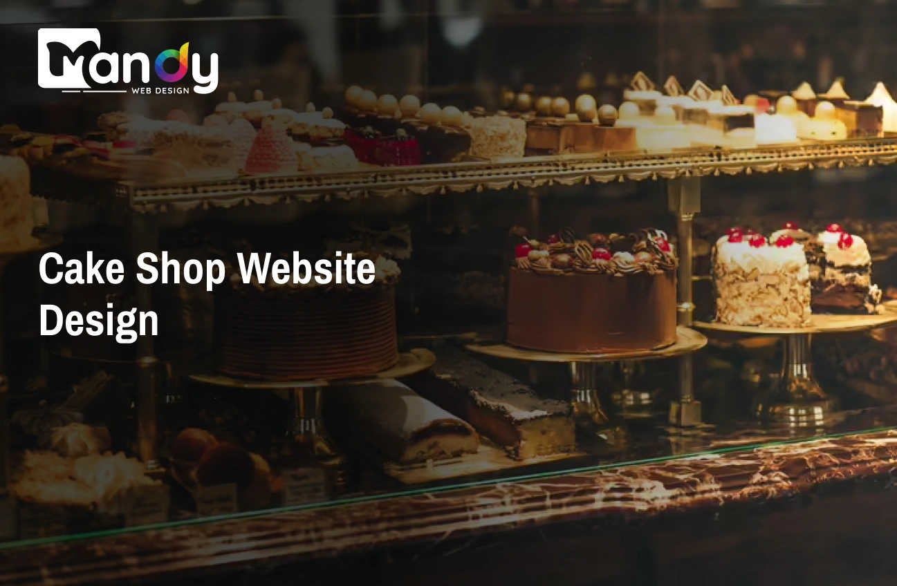 Cake Shop Website Design: Features, Cost & Design Tips