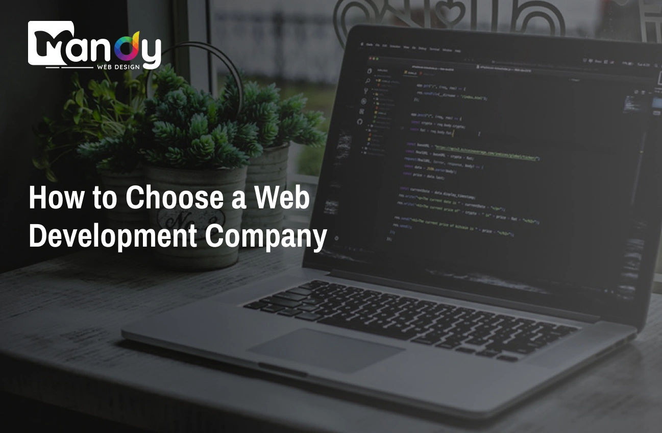 How to Choose a Web Development Company