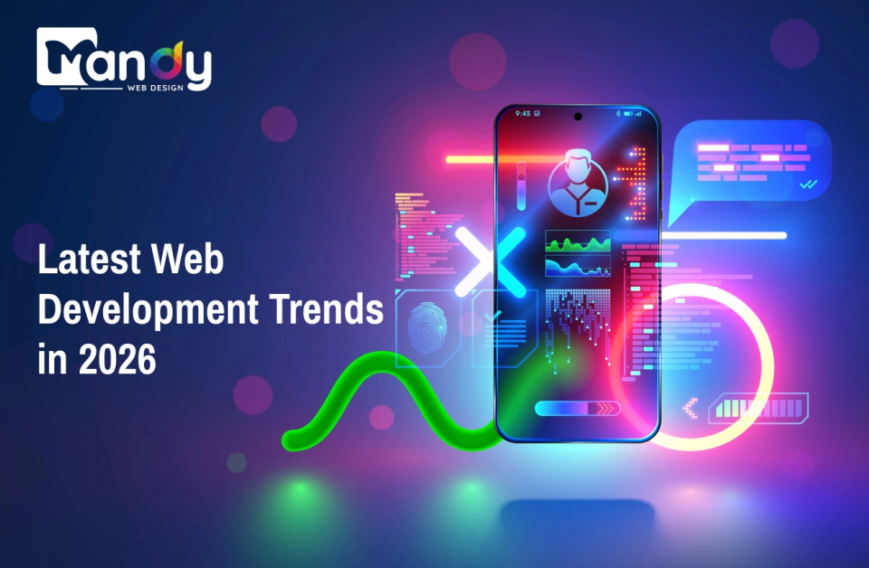 Latest Web Development Trends in 2026: A Comprehensive Guide