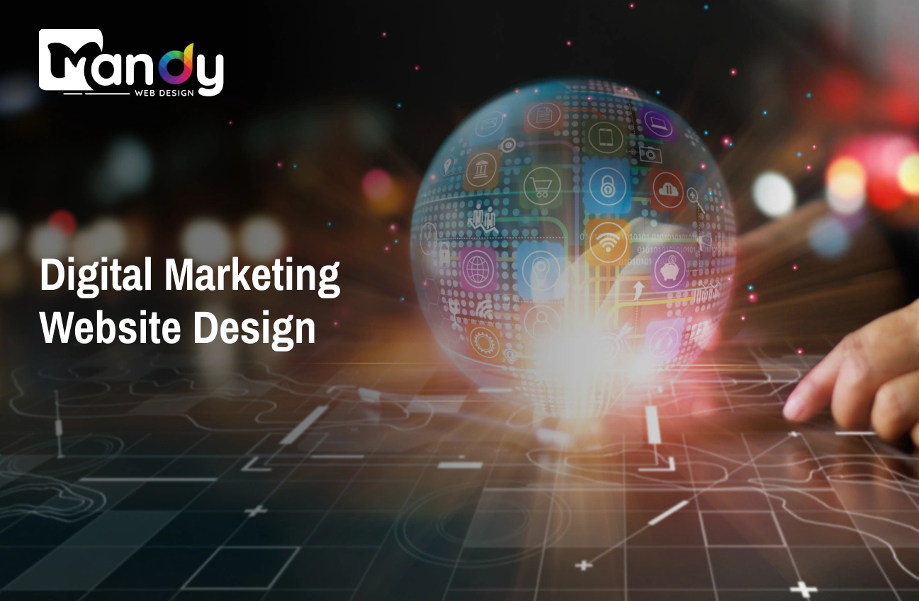 Digital Marketing Website Design That Drives Leads &amp; Sales