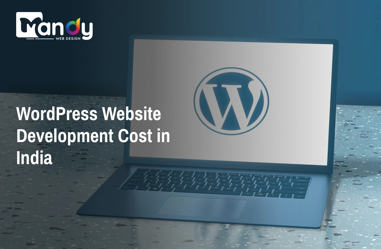 WordPress Website Development Cost in India: Complete Pricing Guide
