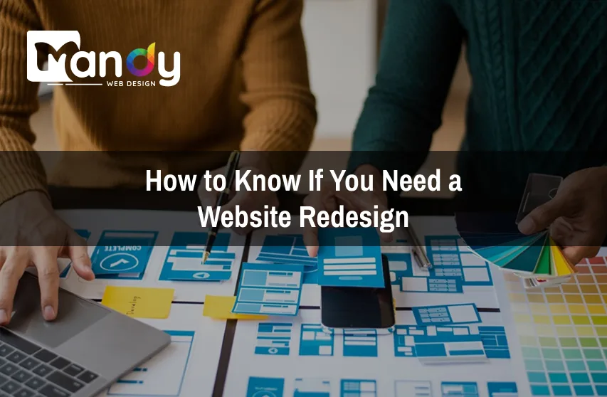 How to Know If You Need a Website Redesign: 12 Warning Signs