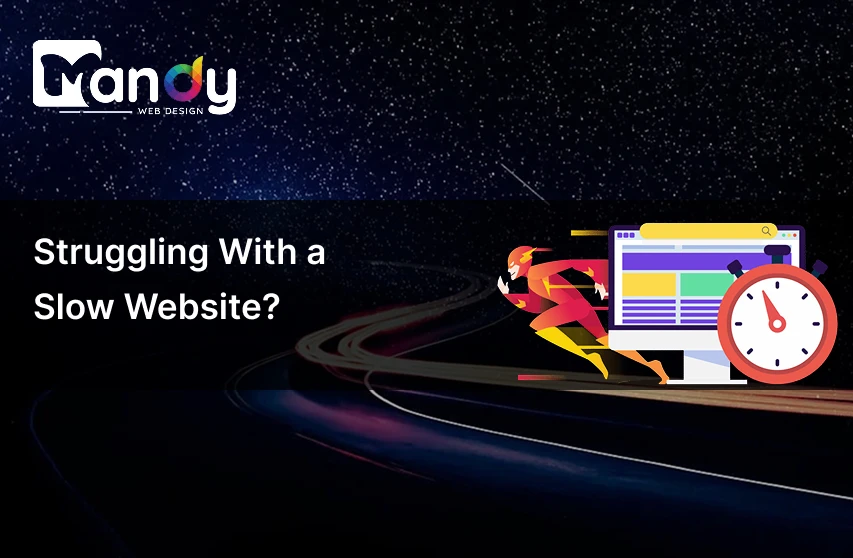 Struggling With a Slow Website? Here Are 9 Common Reasons Why