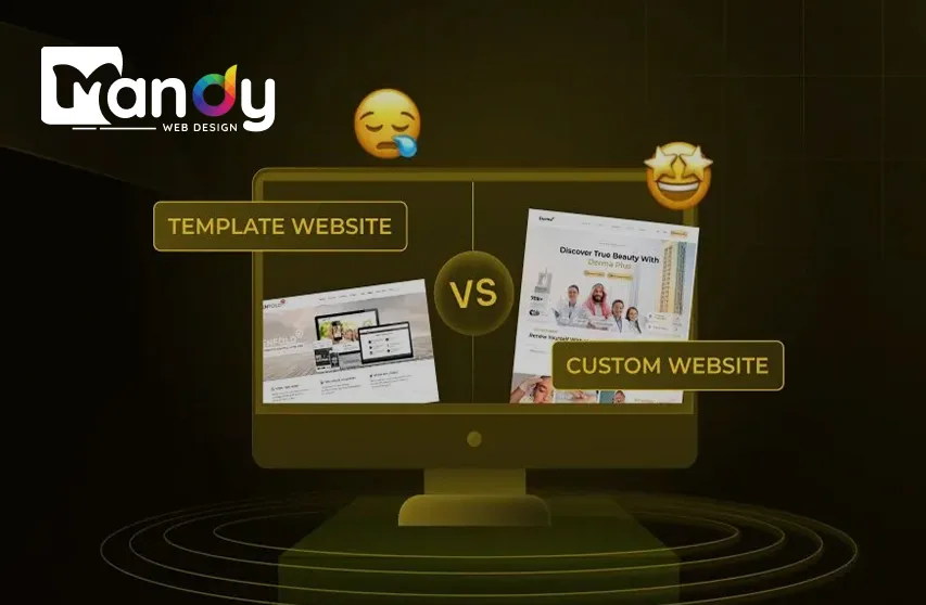 Custom Website Design vs Template Design: Which Is Better?