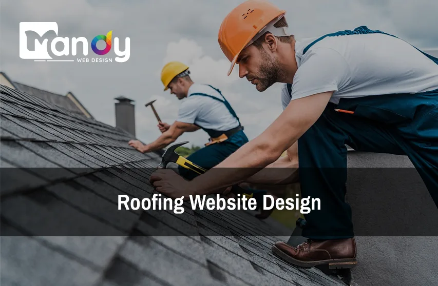 Roofing Website Design: Why You’re Losing Jobs (And How to Fix It)