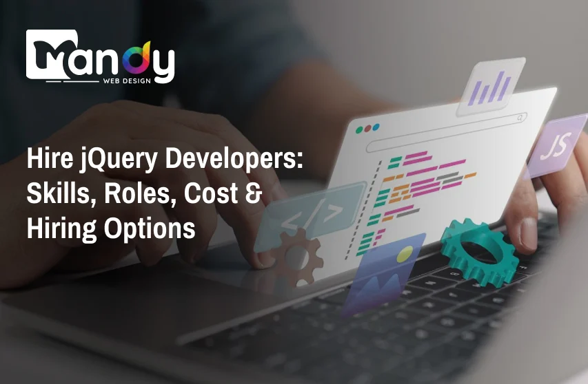 Hire jQuery Developers: Skills, Roles, Cost &amp; Hiring Options