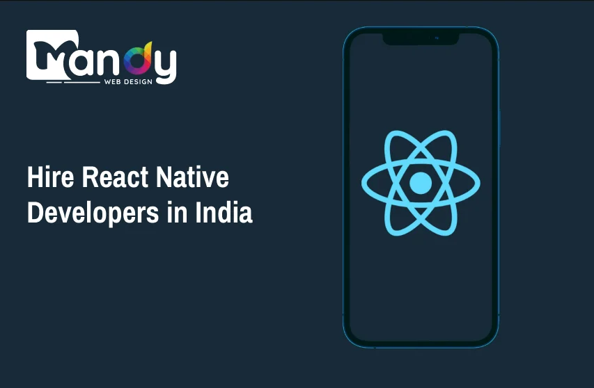 Hire React Native Developers in India: Cost, Skills &amp; Hiring Guide