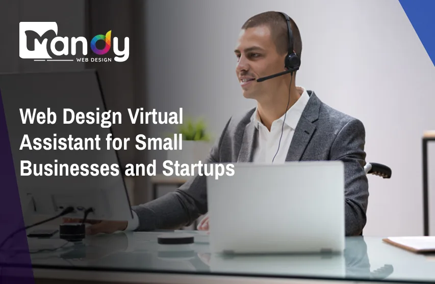 Web Design Virtual Assistant for Small Businesses and Startups